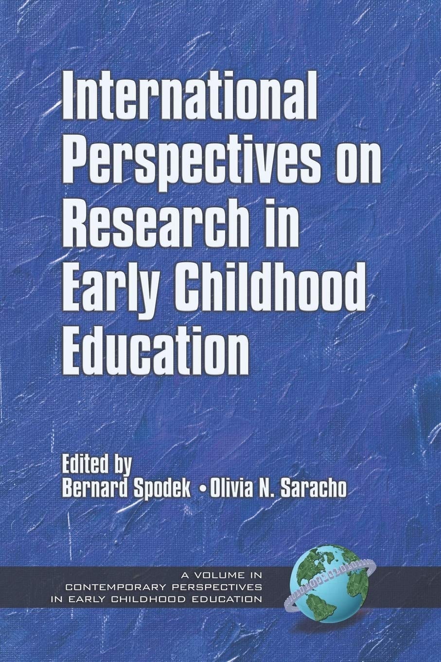 Book cover image for International Perspectives on Research in Early Childhood Education ISBN: 9781931576673